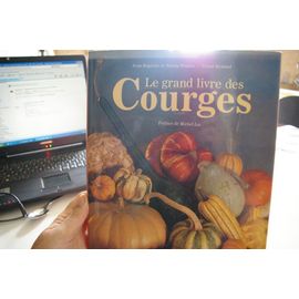 Le Grand Livre Des Courges