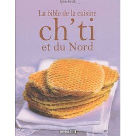 La Bible De La Cuisine Ch'ti Et Du Nord