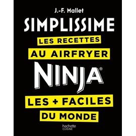 Les Recettes Au Airfryer Ninja Les + Faciles Du Monde