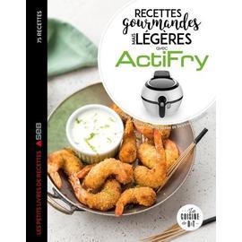 Recettes Gourmandes Mais Légères Avec Actifry - Les Petits Livres