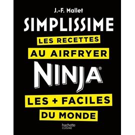 Les Recettes Au Airfryer Ninja Les + Faciles Du Monde