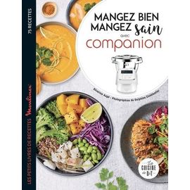 Mangez Bien Mangez Sain Avec Companion - Les Petits Livres