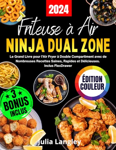 FRITEUSE À AIR NINJA DUAL ZONE - ÉDITION COULEUR: Le