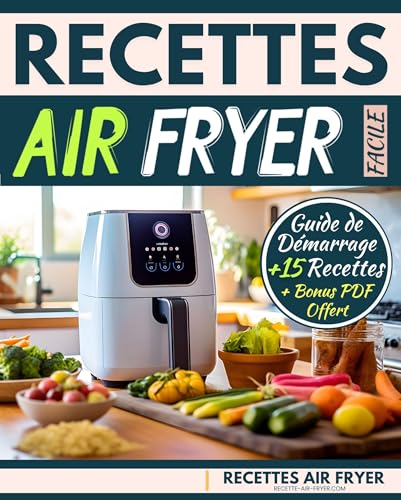 Recettes Air Fryer Facile: Livre cuisine airfryer - Guide de