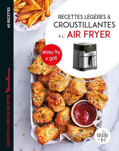 Recettes légères et croustillantes à l'air fryer easy fry &