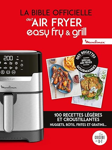 La bible officielle de l'air fryer easy fry & grill