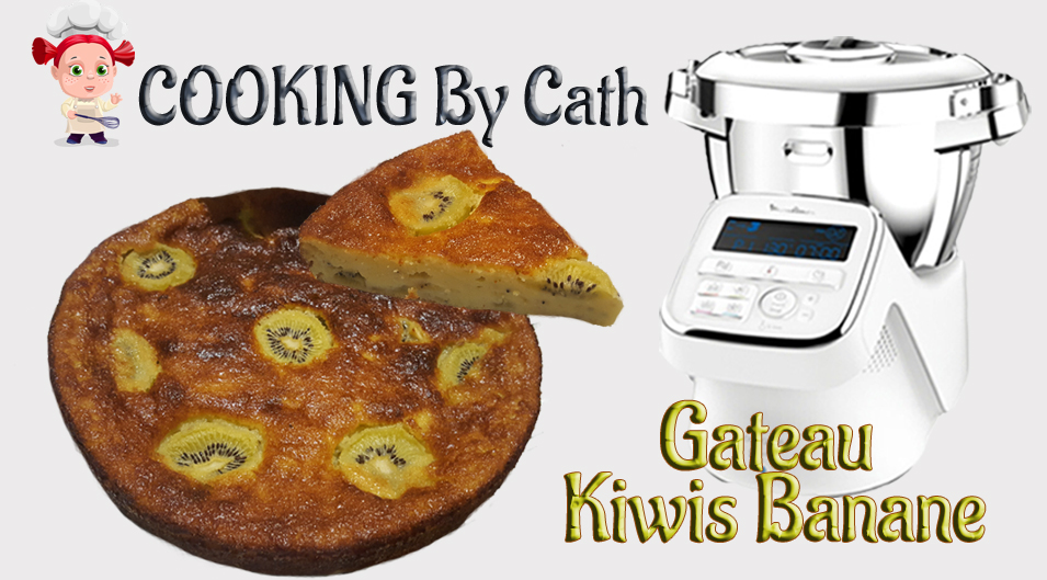 Gâteau Kiwis - Banane