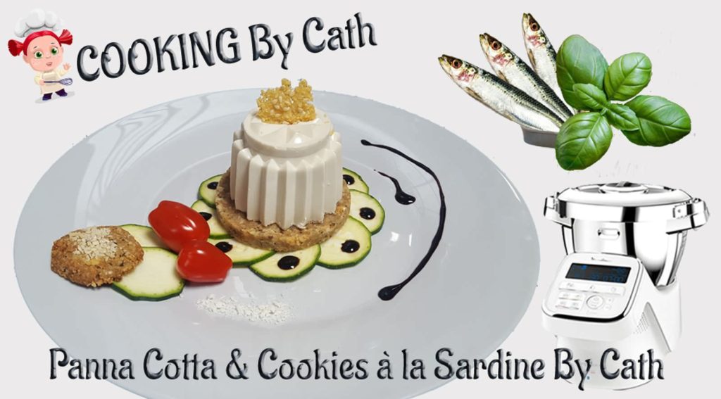 Panna Cotta & ses Cookies à la sardine By Cath