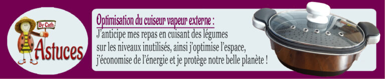 Astuces - Optimisation du Cuiseur Vapeur