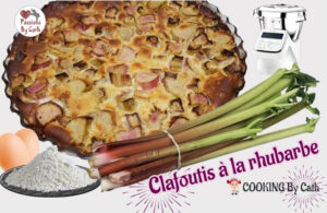 Clafoutis à la Rhubarbe By Cath