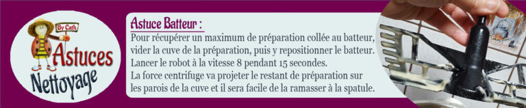 Astuce - Batteur - Nettoyage