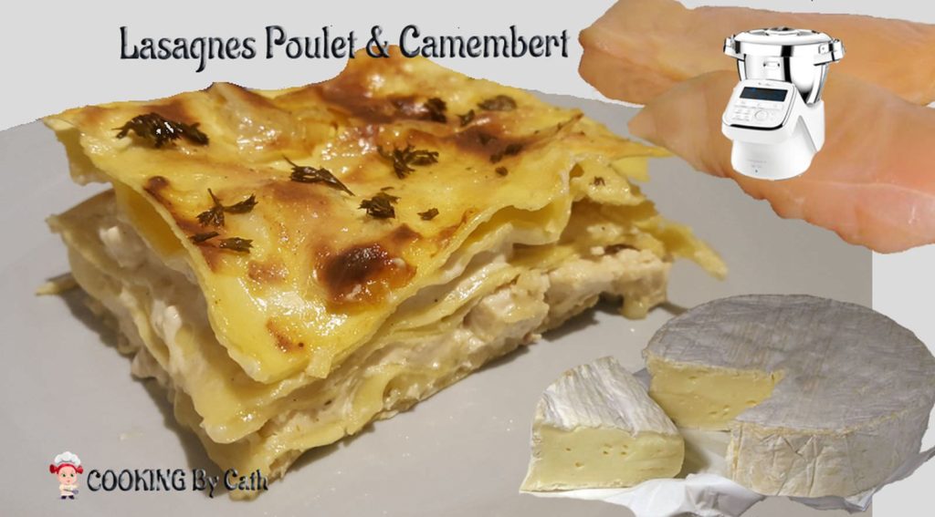 Lasagnes Poulet & Camembert By Cath