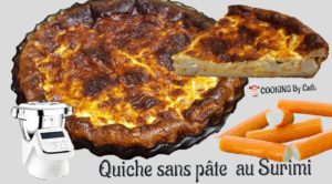 Quiche sans pâte au Surimi