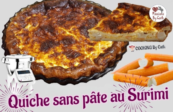 Quiche sans pâte au Surimi