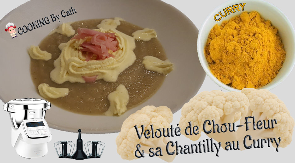 Veloute Chou Fleur & Chantilly Curry