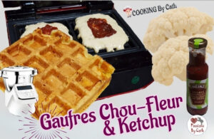 Gaufres Chou-Fleur au Ketchup