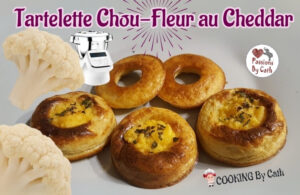 Tartelettes de Chou-Fleur gratinées au Cheddar