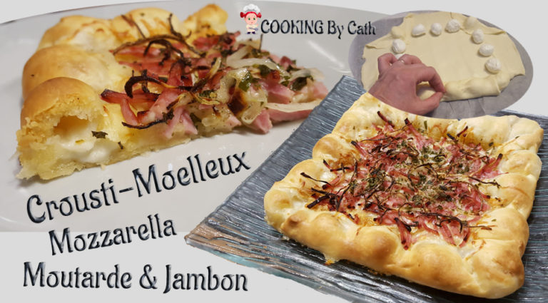 Crousti-moelleux mozza, moutarde et jambon