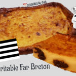 Passions By Cath Far Breton au Companion - La recette authentique Far Breton ENTETE