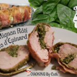 Passions By Cath Filet mignon rôti au pesto d'épinard - Recette réalisée avec le robot Companion Filet Mignon Roti au Pesto Epinard ENTETE