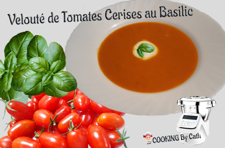 Velouté Tomates Cerises Basilic