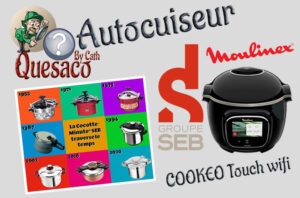 Cookéo Touch wifi & ses accessoires (Référence CE902800) - Qu'est-ce qu'un autocuiseur ?