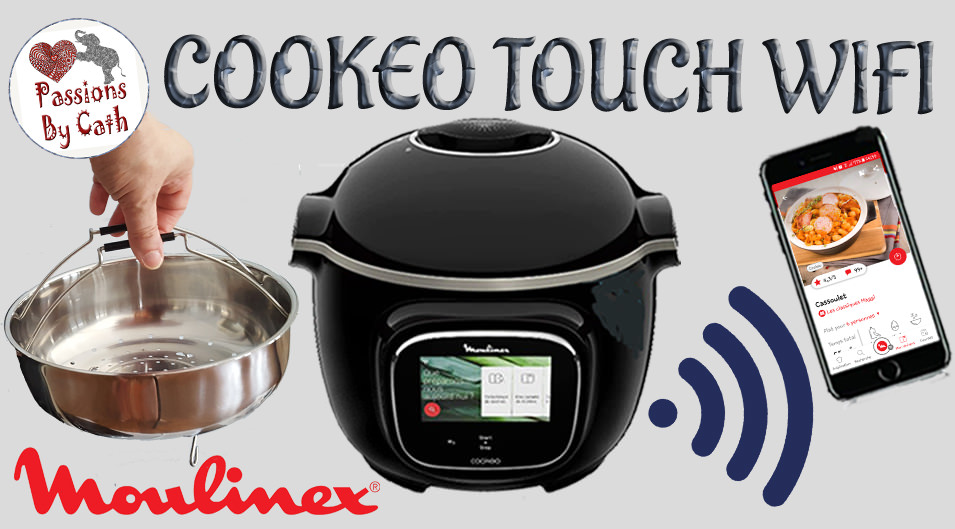 Cookéo Touch wifi (Référence CE902800) - VIDEO de demonstration