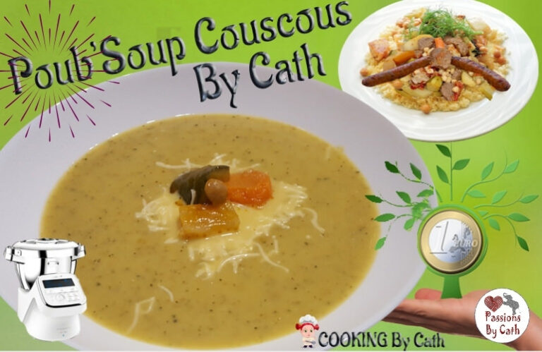 Poub'Soup Couscous By Cath - une soupe Zéro déchet et anti gaspillage alimentaire