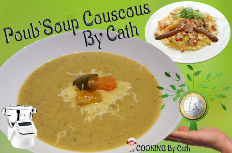 Poub'Soup Couscous By Cath - une soupe Zéro déchet et anti gaspillage alimentaire