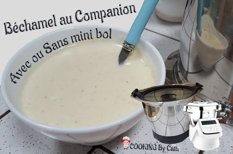 Béchamel au Companion - Avec ou sans le mini bol