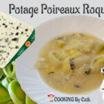 Passions By Cath Potage poireaux au Roquefort AOP Société By Cath - Recette au Companion Potage poireaux roquefort ENTETE