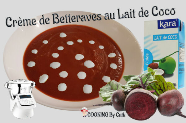 Passions By Cath Crème de betteraves au lait de coco - Recette au Companion Creme betterave lait coco ENTETE