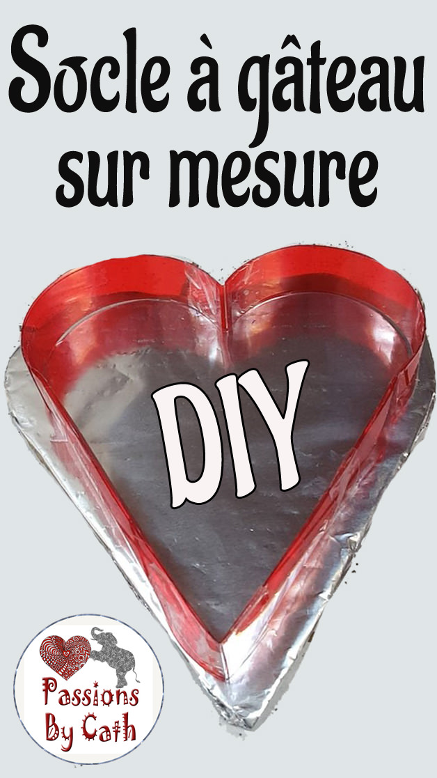 DIY - Socle pour gâteau SUR MESURE