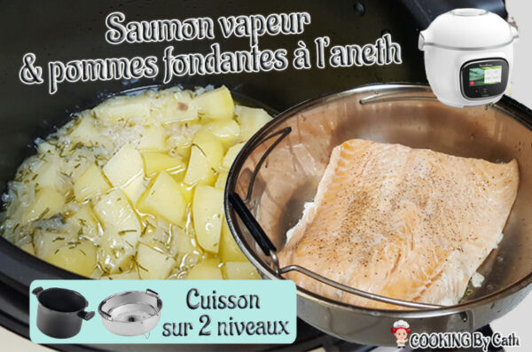 Saumon vapeur & pommes fondantes aneth