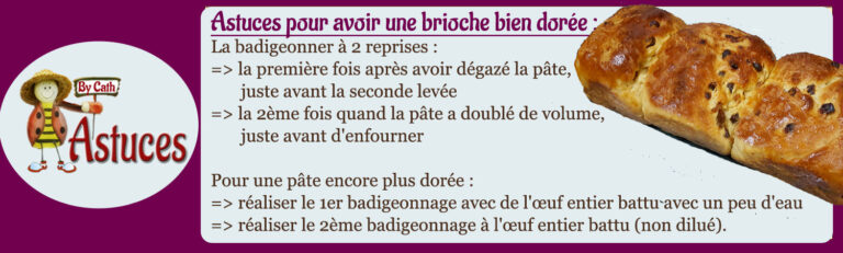 Astuce pour avoir une brioche bien dorée