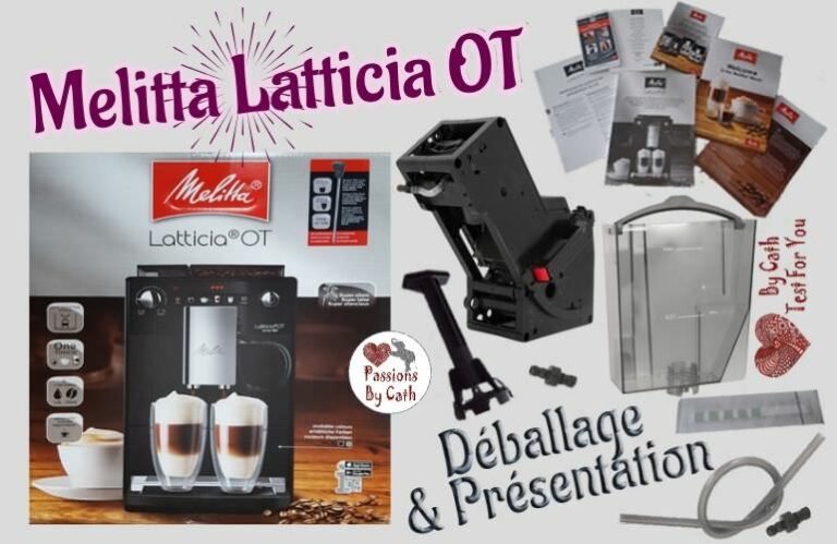 14 - Melitta Latticia OT, machine à café automatique avec broyeur intégré - Déballage & Présentation