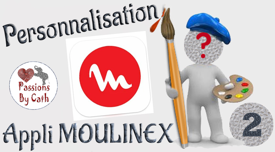 APPLICATION MOULINEX Personnalisation