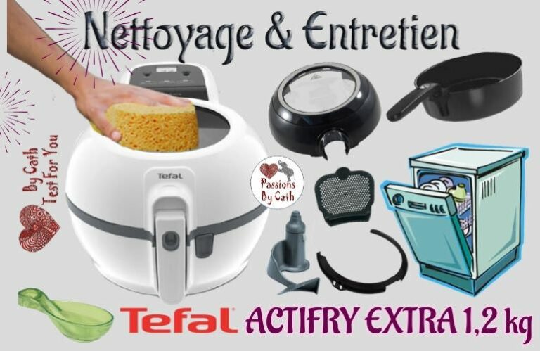 Nettoyage et entretien de l’Actifry Extra