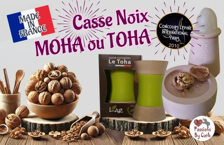 MOHA ou TOHA, le casse-noix Made in France